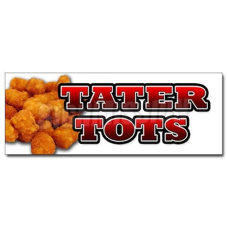 Signmission TATER TOTS DECAL sticker tots french fries potato taters appetizer dinner D-36 Tater Tots
